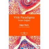 Yitik Paradigma - İnsan Doğası - İş Bankası Kültür Yayınları