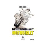 Yitik Ülke Yayınları Iki Tekerlekli Alamet Motosiklet - Nisan 2019