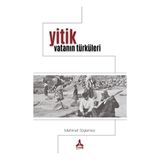 Yitik Vatanın Türküleri - Mehmet Söylemez