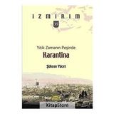 YITIK ZAMANIN PEŞİNDE KARANTINA - ŞÜKRAN YÜCEL