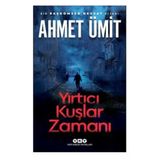 Yky - Yırtıcı Kuşlar Zamanı Ahmet Ümit