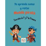 Yo aprendo sumas y restas. Mundo Pirata
