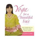 YOGA FOR A BEAUTIFUL FACE - LOURDES JULIAN ÇABUK