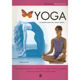 Yoga : La busqueda del equilibrio / Yoga : The Search oro Balance