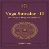 Yoga Sutralar 2 - Bir Yoginin Özgürlük Rehberi - Yogakioo Yayınları