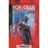 Yok Oluş - 2078 - Mehmet Esat Halaçoğlu