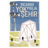 Yok Şehir - Ricardo Piglia