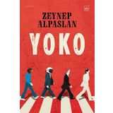 Yoko - Zeynep Alpaslan