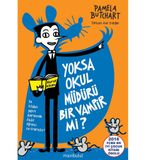 Yoksa Okul Müdürü Bir Vampir mi? - Pamela Butchart