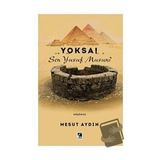 Yoksa! Sen Yusuf Musun? / Çıra Yayınları / Mesut Aydın