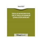 Yoksulluk Nafakasının Kusur Süre ve Yoksulluk Kavramları Işığında Değerlendirilmesi - Hüseyin Bulut