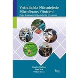 Yoksullukla Mücadelede Mikrofinans Yöntemi: Doğu Karadeniz Bölgesinde Bir Uygulama
