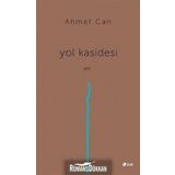 Yol Kasidesi - Ahmet Can