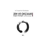 Yol Yayınları Zen ve Okçuluk: D.t. Suzuki'nin Önsözüyle: D.t. Suzuki'nin Önsözüyle + Hello Kitty & Friends Oyun Kutusu + 19 Kitap - Hayır