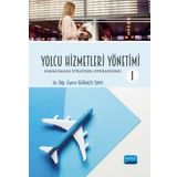 Yolcu Hizmetleri Yönetimi I - Nobel Akademik Yayıncılık