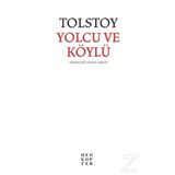 Yolcu ve Köylü - Lev Nikolayeviç Tolstoy