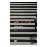 Yolculuk Cüzleri / Çıra Yayınları / İshak Aslan