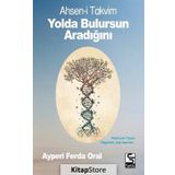 Yolda Bulursun Aradığını - Ayperi Ferda Oral