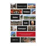 Yoldan Gelen Çok Konuşur Alfa Yayınları