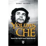 Yoldaş Che - Ahmet Seyrek