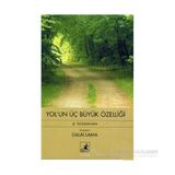 YOL'UN ÜÇ BÜYÜK ÖZELLİĞİ JE TSONGKHAPA - DALAI LAMA