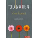 Yonca Lana Feride - Vivet Kanetti