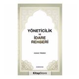 Yöneticilik ve İdare Rehberi - Hasan Yöndem