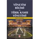 Yönetim Bilimi ve Türk Kamu Yönetimi - Yusuf Şahin