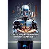 Yönetim Bilişim Sistemlerinde Güncel Yaklaşımlar - Nobel Akademik Yayıncılık