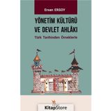 Yönetim Kültürü ve Devlet Ahlakı Ersan Ersoy Kriter Basım Yayın Dağıtım