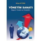 Yönetim Sanatı - Başarılı Yönetim ve Yöneticilik - Nihat Aytürk