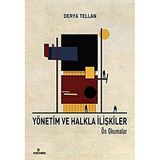 Yönetim ve Halkla İlişkiler - Ön Okumalar - Derya Tellan