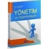 YÖNETİM VE ORGANIZASYON - M. ŞERİF ŞİMŞEK;ADNAN ÇELİK