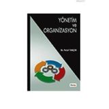 YÖNETIM VE ORGANIZASYON - POLAT TUNCER