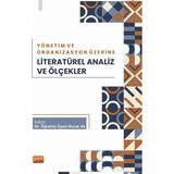 Yönetim ve Organizasyon Üzerine Literatürel Analiz ve Ölçekler Nobel Bilimsel Eserler