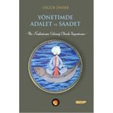 Yönetimde Adalet ve Saadet - Özgür Önder