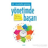 Yönetimde Başarı - Mustafa Gümüş