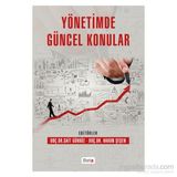 Yönetimde Güncel Konular - Harun Şeşen Sait Gürbüz Dr. Harun Şeşen