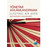 Yönetimi Anlamlandırmak Eleştirel Bir Giriş - Mats Alvesson
