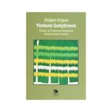 Yöntemi Geliştirmek - Doğan Ergun