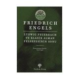 Yordam Kitap Ludwıg Feuerbach ve Klasik Alman Felsefesinin Sonu + Türkiye’de Toplum ve Siyaset: Makaleler 1 - Bütün Eserleri 6