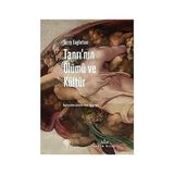 Yordam Kitap Tanrı’nın Ölümü ve Kültür + Türkiye’de Toplum ve Siyaset: Makaleler 1 - Bütün Eserleri 6
