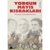 YORGUN MAYIS KISRAKLARI - YILMAZ KARAKOYUNLU