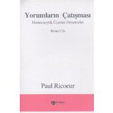 Yorumların Çatışması 1. Cilt - Paul Ricoeur