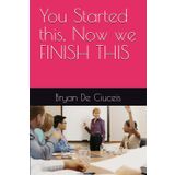 You Started this, Now we FINISH THIS