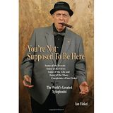 [You're Not Suppose to Be Here] [By: Finkel, Ian] [July, 2016]