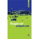 YOZGAT VAR, YOZGATLI YOK - ABBAS SAYAR