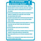 Yr Yıldırım Gaz Altı Kaynak Iş Güvenlik Talimatı Ikaz Levhası