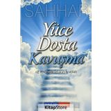 Yüce Dosta Kavuşma - Abdülhamid Cûde es-Sahhar