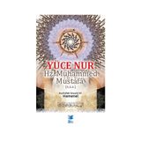 Yüce Nur Hz. Muhammed Mustafa s.a.a. - Ayetullah Seyyid Ali Hamenei